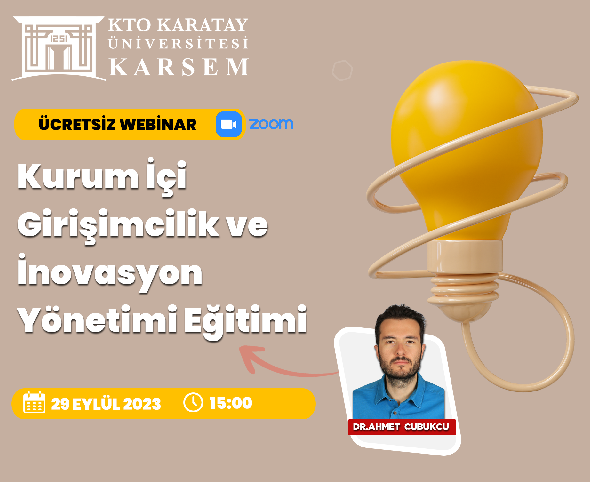 Kurum İçi Girişimcilik ve İnovasyon Yönetimi Webinarı