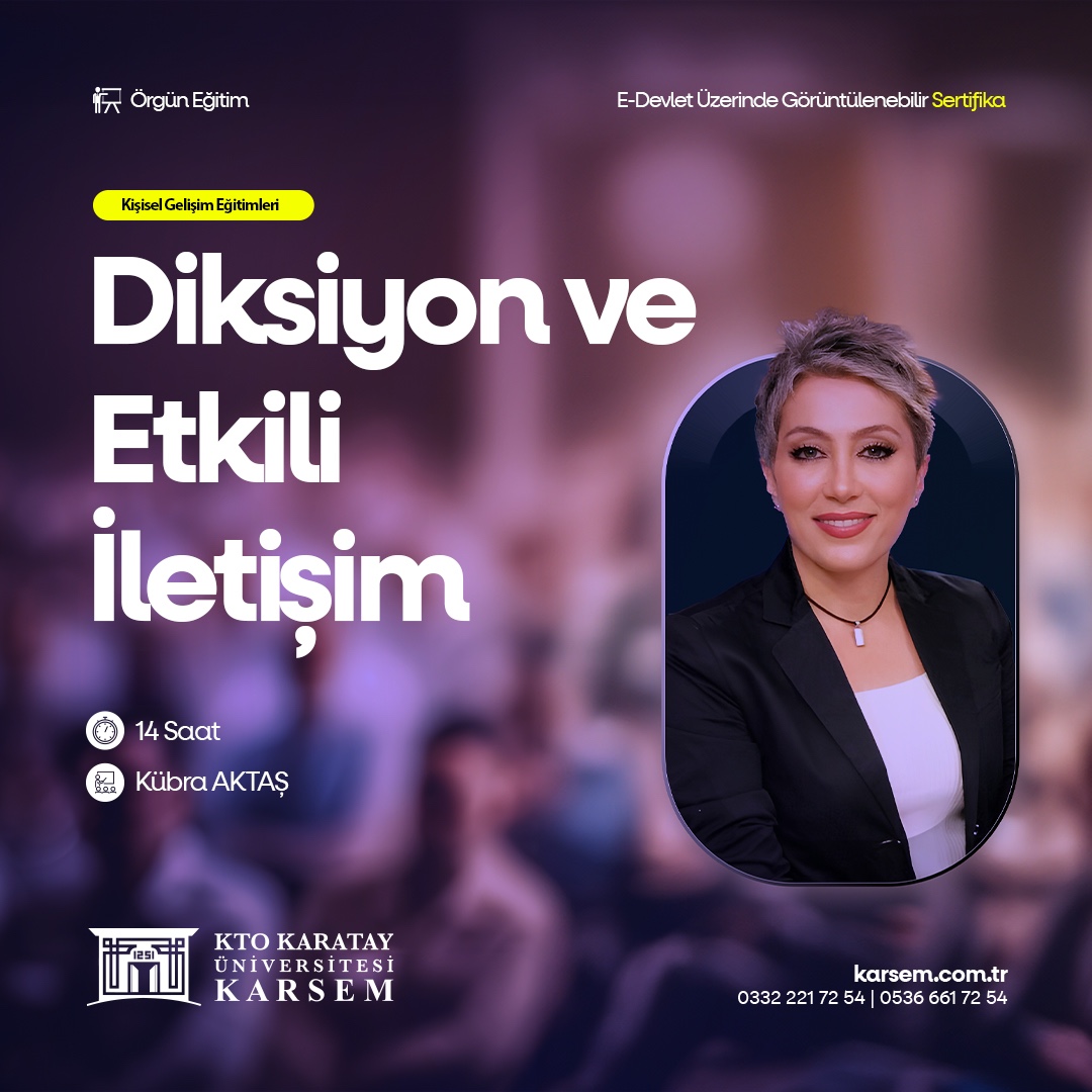 DİKSİYON VE ETKİLİ İLETİŞİM EĞİTİMİ