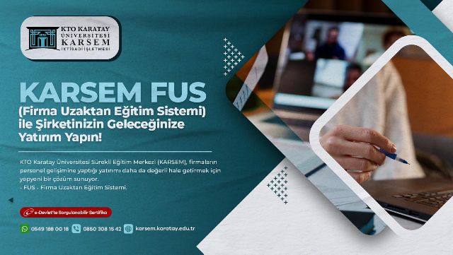 KONYA VE BÖLGEDEKİ FİRMALARA ÖZEL BİR UZAKTAN EĞİTİM DEVRİMİ: FUS  KTO KARATAY ÜNİVERSİTESİ SÜREKLİ EĞİTİM MERKEZİ'NDEN FİRMALARA ÖZEL UZAKTAN EĞİTİM ÇÖZÜMÜ: FUS